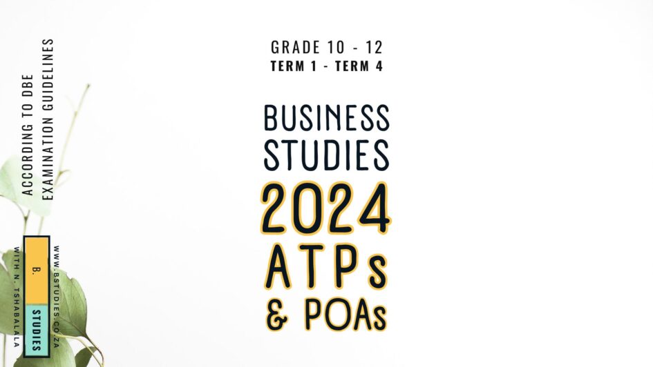 Download PDF documents of 2024 ATPs and POAs for Business Studies, Grades 10-12, sourced from DBE