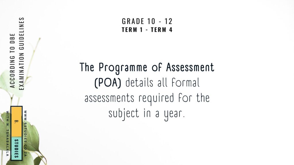 Business Studies 2024 ATPs and POAs, Programme of Assessment (POA) details all formal assessments required for the subject in a year